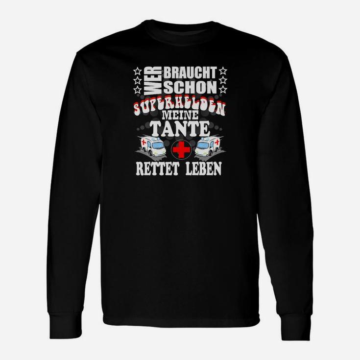 Mein Tante Rettet Leuben Langarmshirts