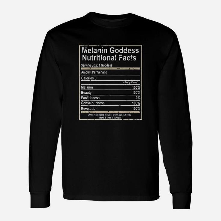 Melanin Goddess Nutritional Facts Black History Long Sleeve T-Shirt