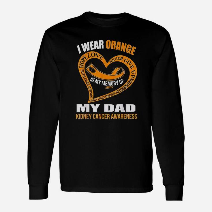 In My Memory Of My Dad Kidney Canker Awareness Long Sleeve T-Shirt