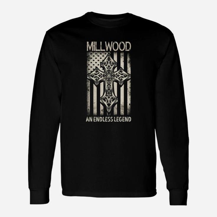 Millwood An Endless Legend Name Shirts Long Sleeve T-Shirt