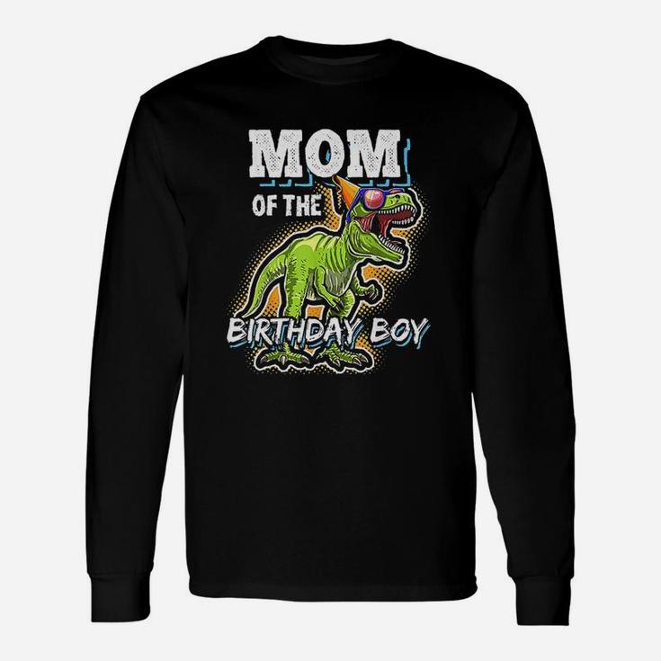 Mom Of The Birthday Boy Matching Dinosaur Birthday Long Sleeve T-Shirt