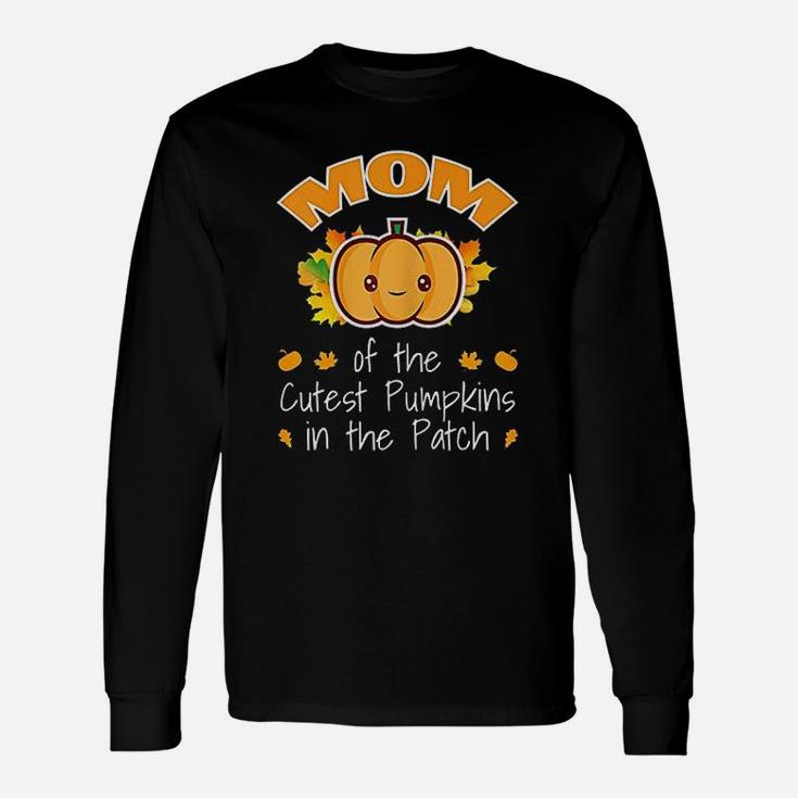 Mom Of The Cutest Pumpkins In The Patch Halloween Long Sleeve T-Shirt