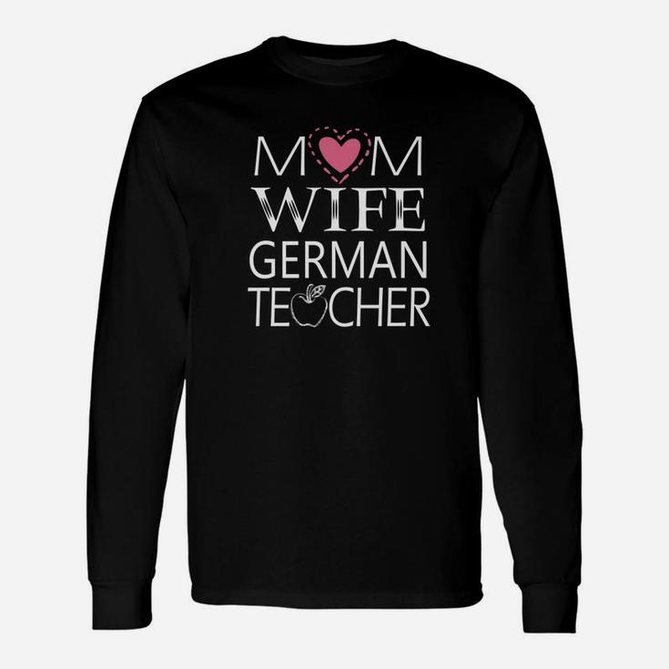 Mom Wife German Teacher Simple Art Long Sleeve T-Shirt