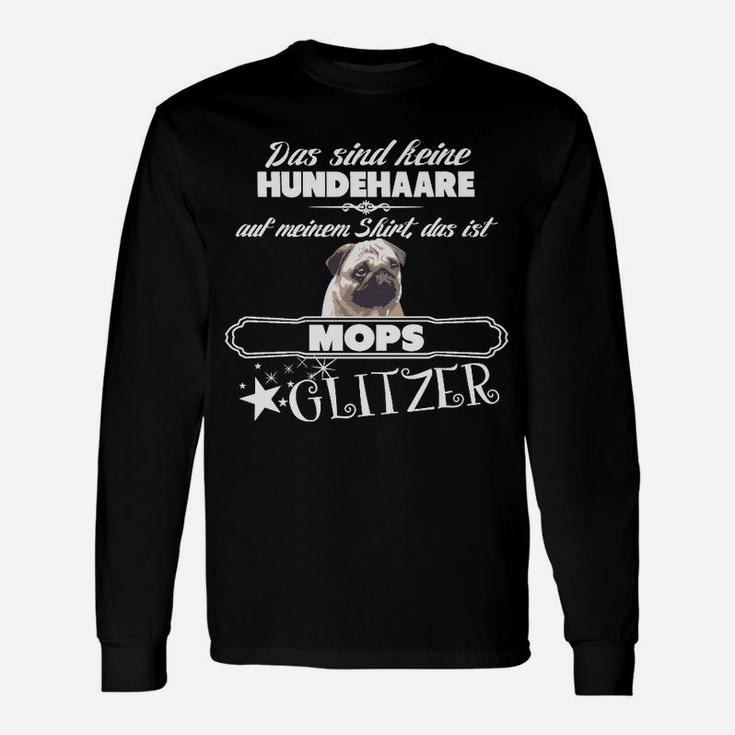 Mops Glitzer Humor Langarmshirts, Lustiges Haustier Spruch Tee