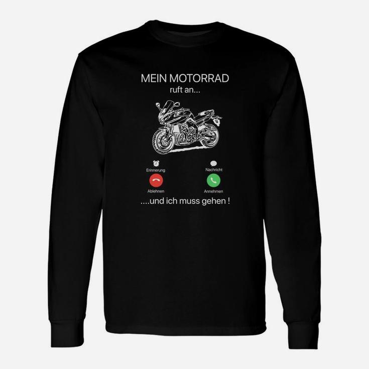 Motorrad-Fan Langarmshirts 'Mein Motorrad ruft an… ich muss gehen!', Lustiges Biker-Langarmshirts