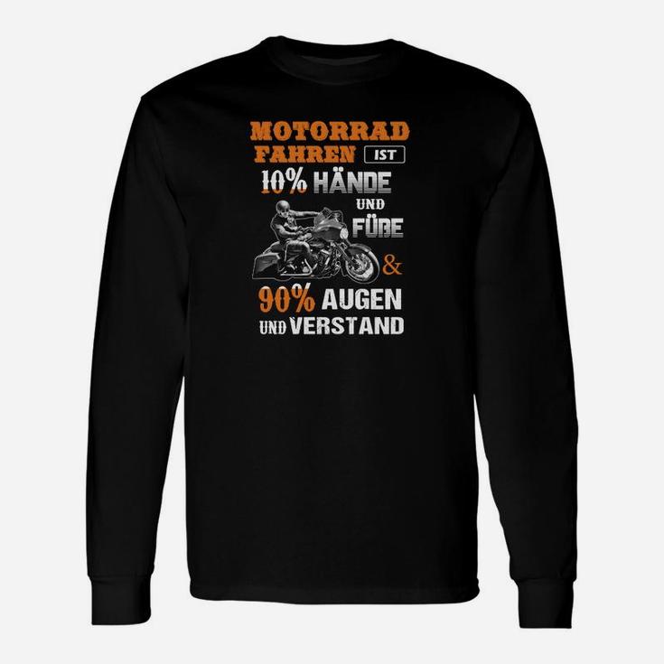 Motorradfahrer Spruch Langarmshirts Schwarz - 90% Verstand & Augen Design