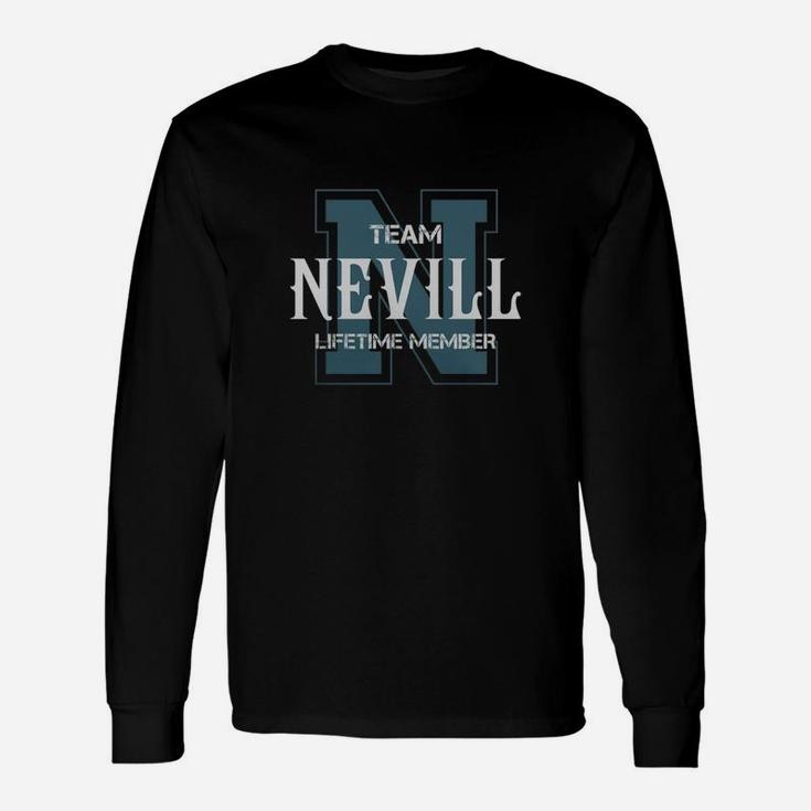 Nevill Shirts Team Nevill Lifetime Member Name Shirts Long Sleeve T-Shirt