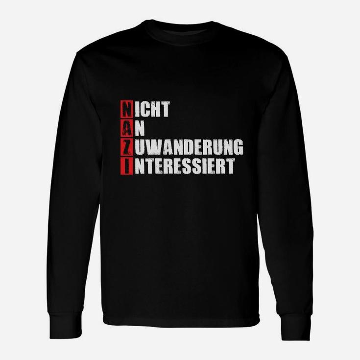 Nicht Eine Zuwanderung Interessentiert Langarmshirts