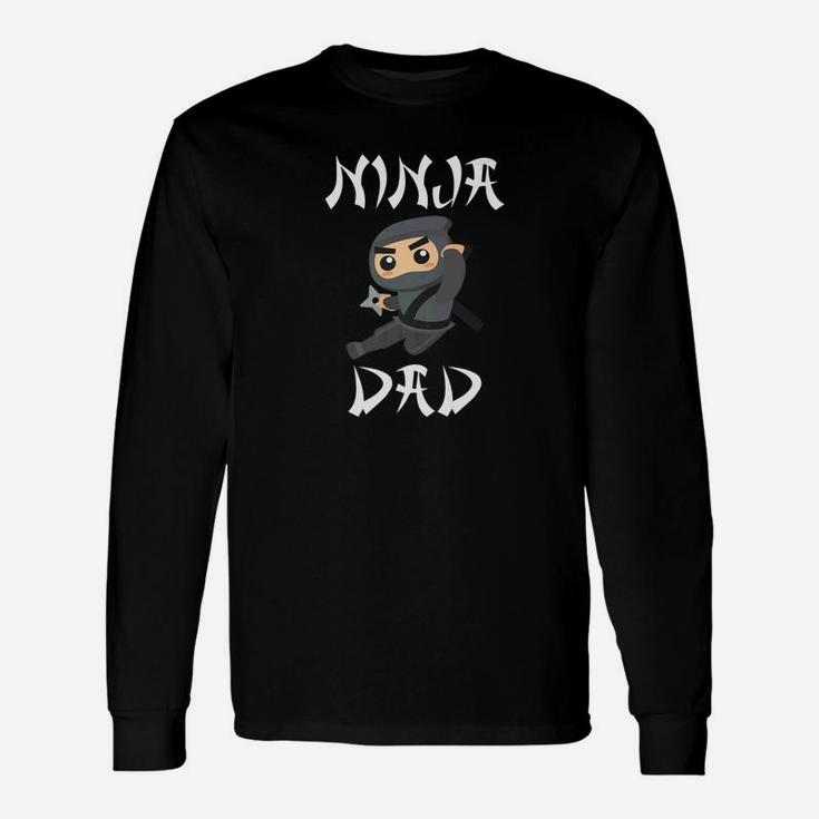 Ninja Dad Back Ninja Fathers Day Daddy Papa Long Sleeve T-Shirt