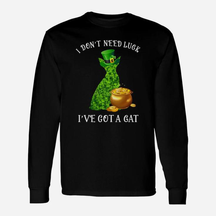 I Do Not Need Luck I Have Got A Sphynx Shamrock St Patricks Day Cat Lovers Long Sleeve T-Shirt