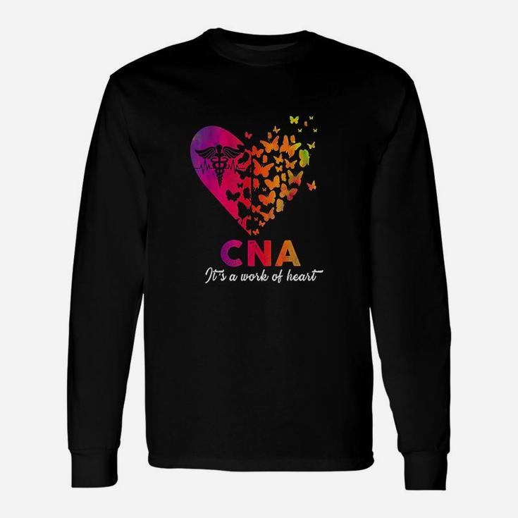 Nurse Cna Its A Work Of Heart, funny nursing gifts Long Sleeve T-Shirt