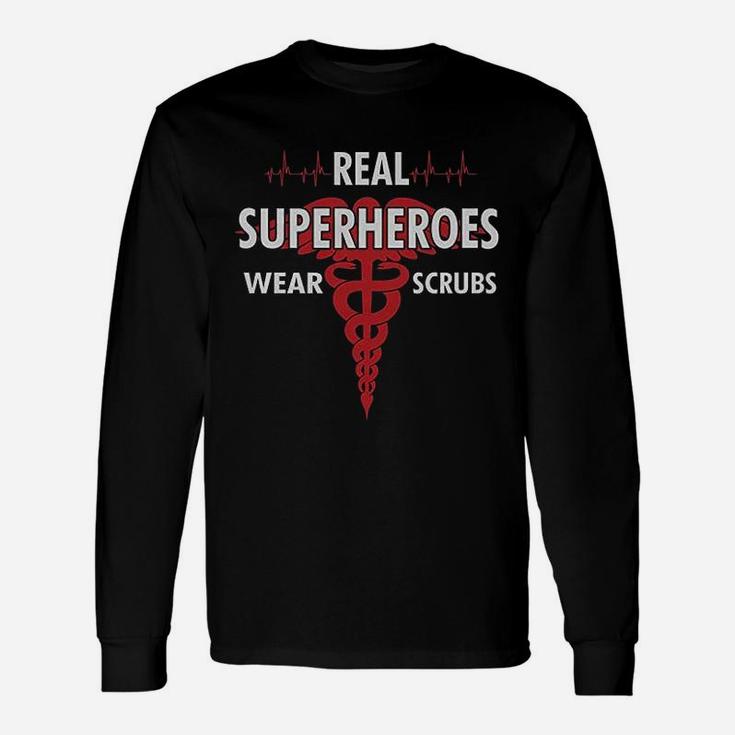 Nurse Real Superheroes Wear For Nurse Long Sleeve T-Shirt