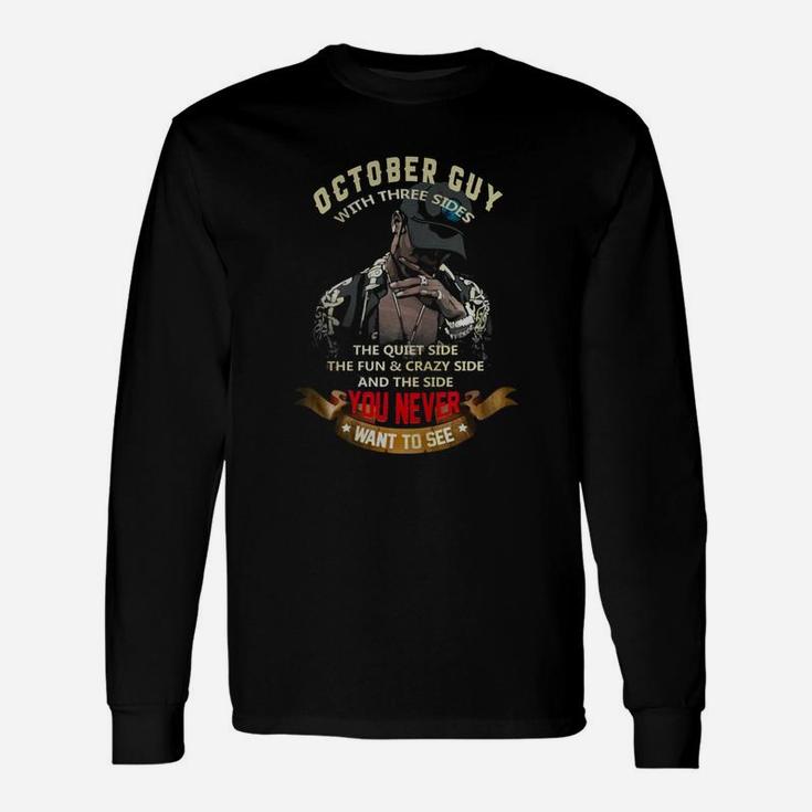October Guy With Three Sides Long Sleeve T-Shirt