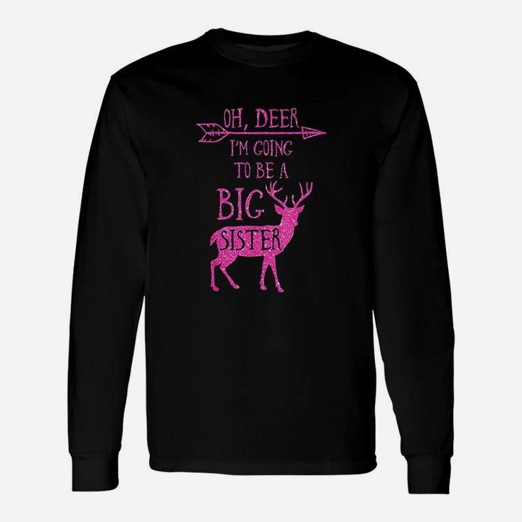 Oh Deer Im Going To Be A Big Sister Long Sleeve T-Shirt