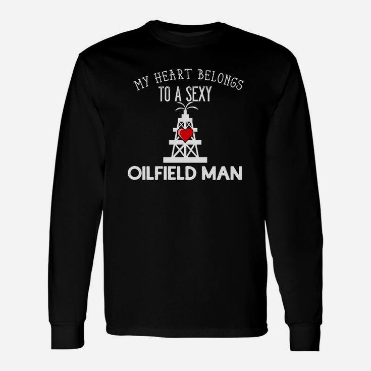 Oilfield Wife Girlfriend Love Long Sleeve T-Shirt
