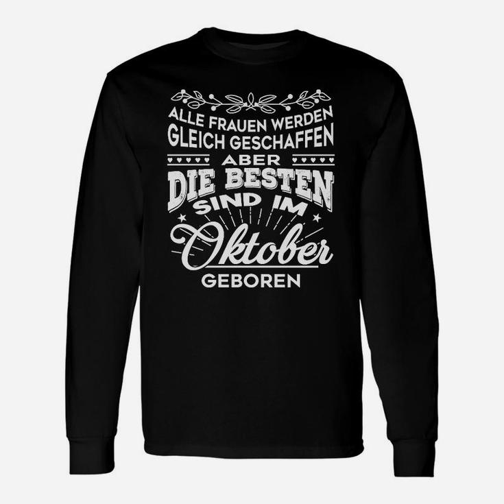 Oktober Frauen Geburtstags Langarmshirts, Schwarz mit Weißem Text