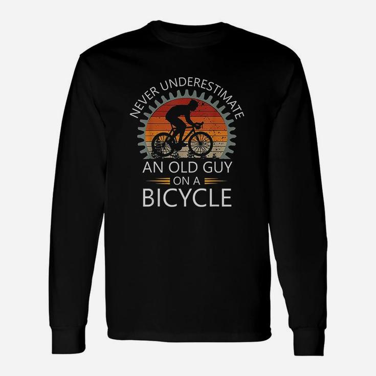 An Old Guy On A Bicycle Cycling Vintage Never Underestimate Long Sleeve T-Shirt
