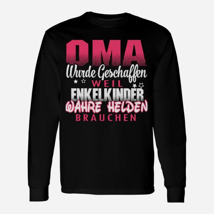 Oma Wurde Geschaffen Wiel Enkelkinder Wahre Helden Grauchen Langarmshirts