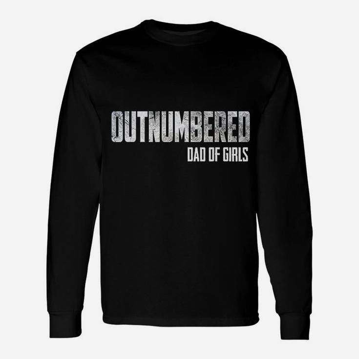 Outnumbered Dad Of Girls Dads Long Sleeve T-Shirt
