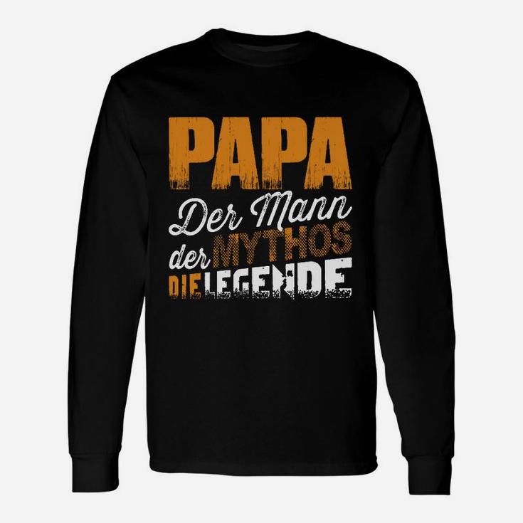 Papa Der Mann- Der Mythos- Die Legende Langarmshirts