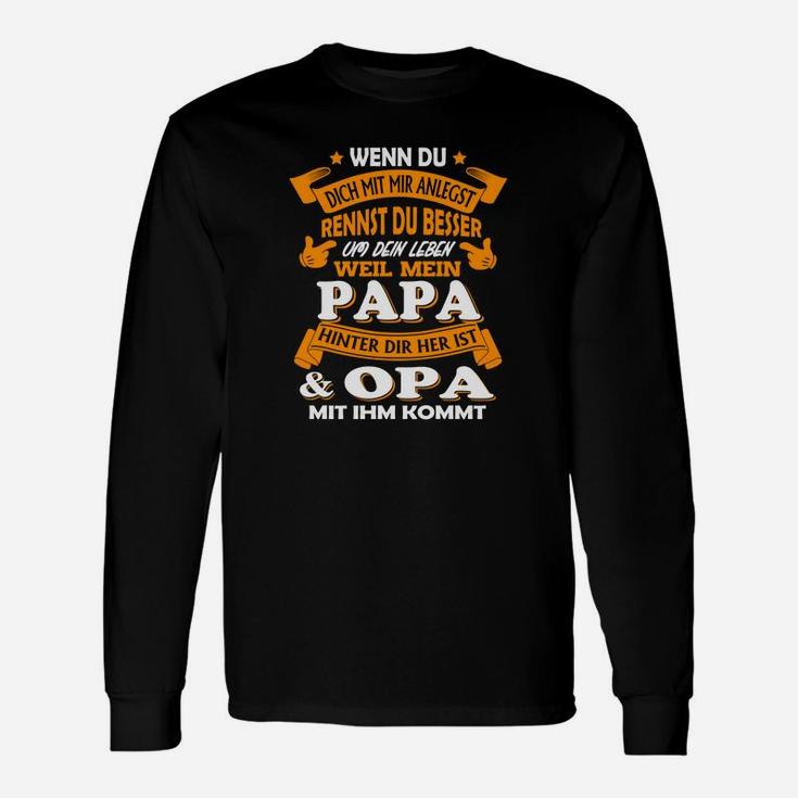 Papa Opa Mit Ihm Kommt Langarmshirts