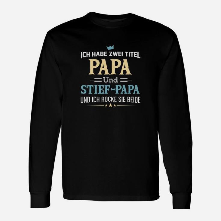 Papa und Stiefpapa Rocken Themen-Langarmshirts, Zwei Titel Design in Schwarz