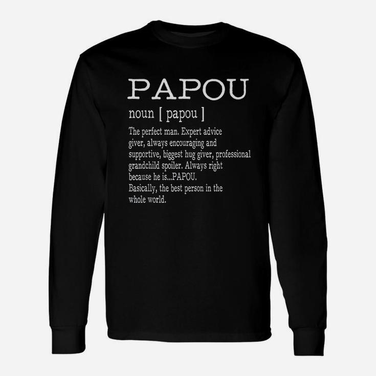 Papou Definition Grandpa Fathers Day Long Sleeve T-Shirt