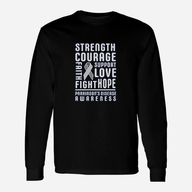 Parkinson Disease Awareness Strength Courage And Support Long Sleeve T-Shirt
