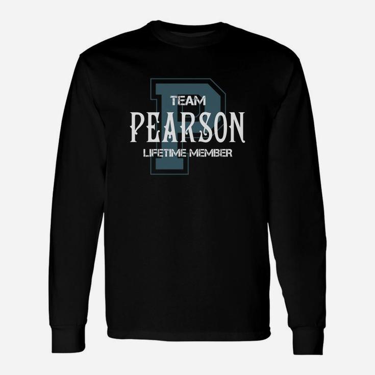 Pearson Shirts Team Pearson Lifetime Member Name Shirts Long Sleeve T-Shirt