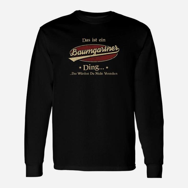 Personalisiertes Baumgartner Familien-Langarmshirts mit Das ist ein Baumgartner Ding-Motiv