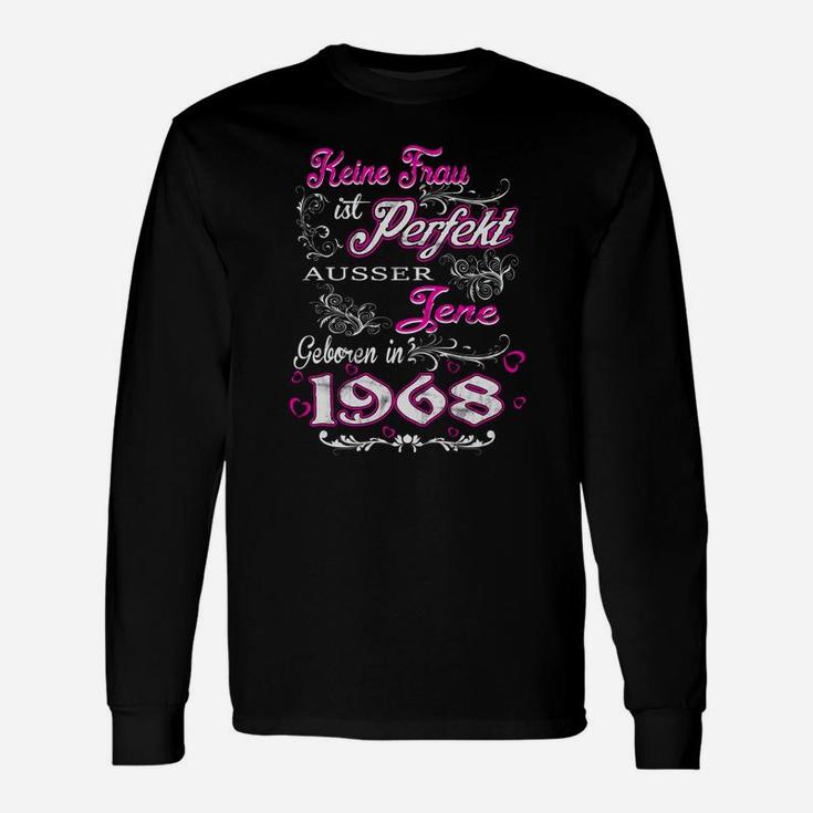 Personalisiertes Geburtstags-Langarmshirts für Damen 1968, Perfekte Frau Design