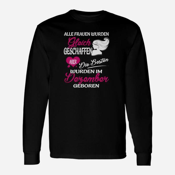 Personalisiertes Geburtstags-Langarmshirts für Dezember Frauen, Spruch Design