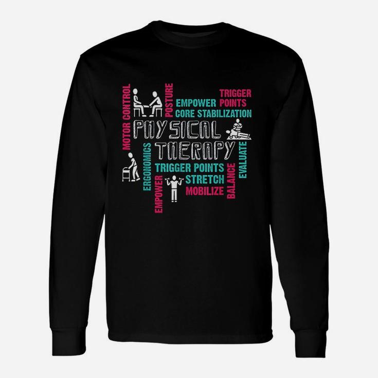 Physical Therapy Word Cloud Physical Therapist Long Sleeve T-Shirt