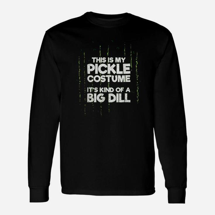 This Is My Pickle Costume Dill Halloween Food Lazy Costume Long Sleeve T-Shirt