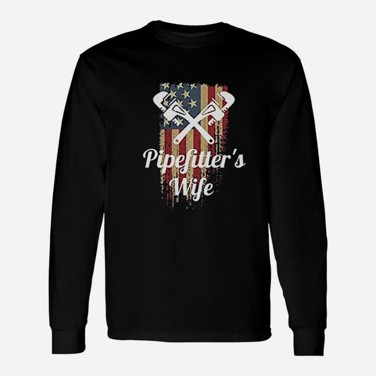 Pipefitters Wife Pride Patriotic Distressed Long Sleeve T-Shirt