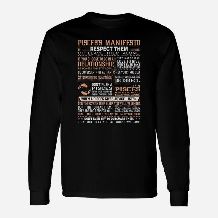 Pisces Manifesto Respect Or Leave Them Alone Zodiac Long Sleeve T-Shirt
