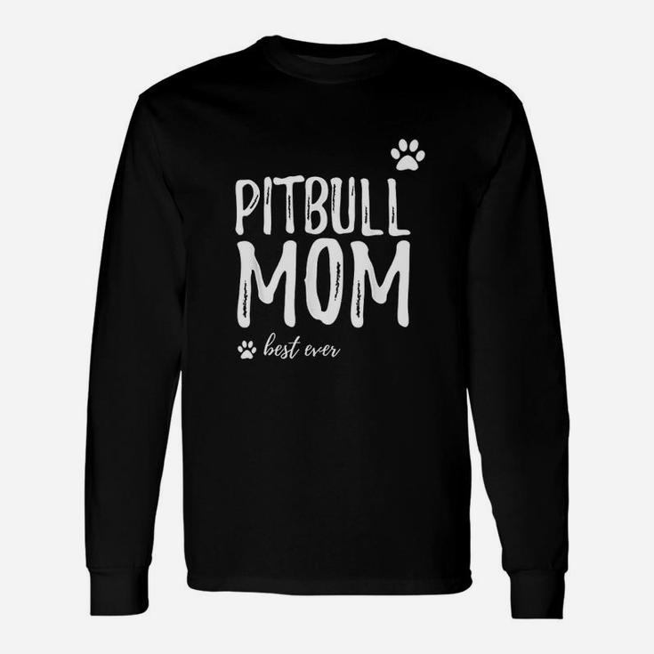 Pitbull Mom For Dog Mom As A Long Sleeve T-Shirt
