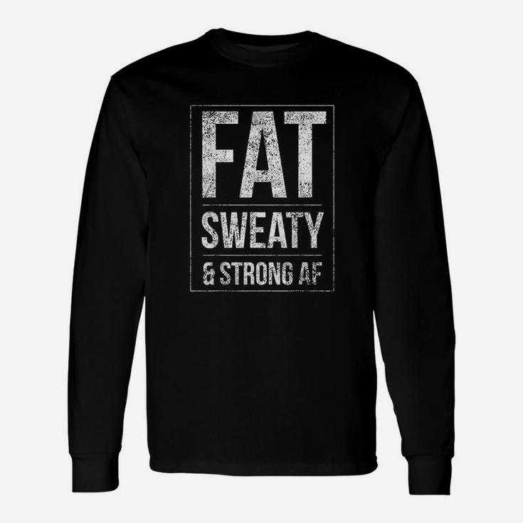 Powerlifter Fat Strongman Powerlifting Strong And Heavy Long Sleeve T-Shirt
