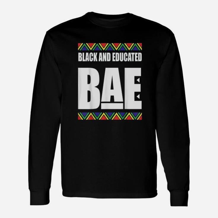 Pride Black History Month Black And Educated Long Sleeve T-Shirt