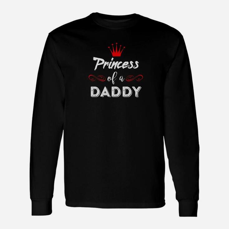 Princess Of A Daddy Dad Daughter Fathers Day Premium Long Sleeve T-Shirt