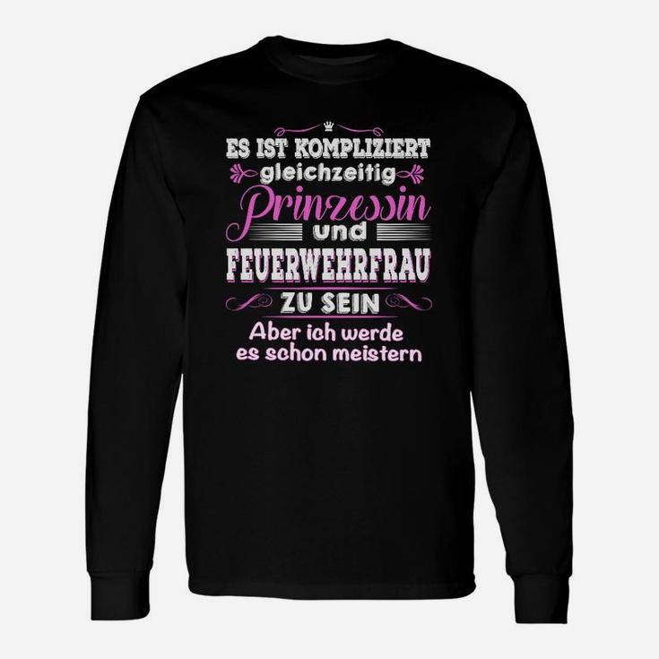 Prinzessin Feuerwehrfrau Langarmshirts, Spruch für mutige Mädchen