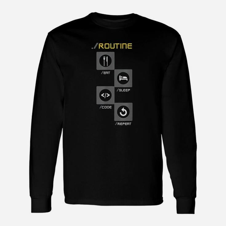 Programmers Developers Routine Eat Sleep Code Repeat Long Sleeve T-Shirt