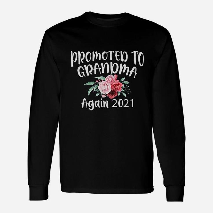 Promoted To Grandma Again 2021 Baby Announcement Long Sleeve T-Shirt