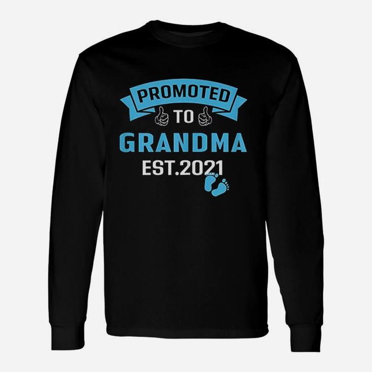 Promoted To Grandma Est 2021 First Time Grandma 2021 Long Sleeve T-Shirt