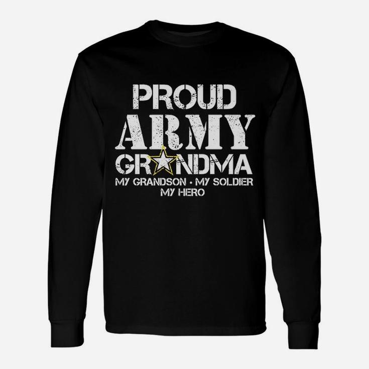 Proud Army Grandma Military Grandma My Soldier Long Sleeve T-Shirt
