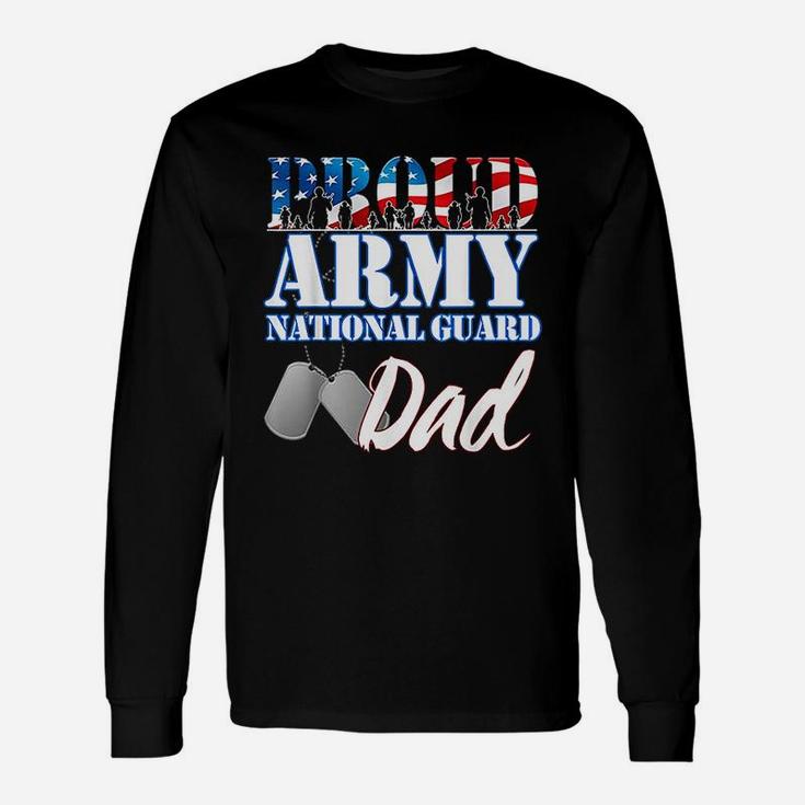 Proud Army National Guard Dad Fathers Day Long Sleeve T-Shirt