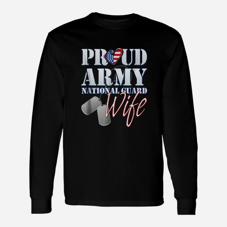 Proud Army National Guard Wife Long Sleeve T-Shirt