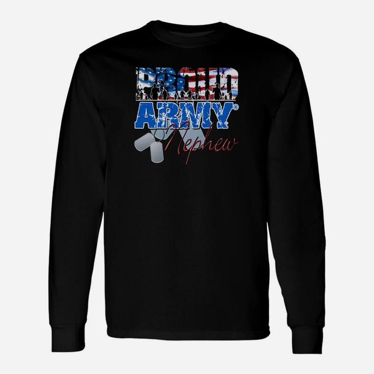Proud Army Nephew Patriotic Appreciation Day For Men Long Sleeve T-Shirt