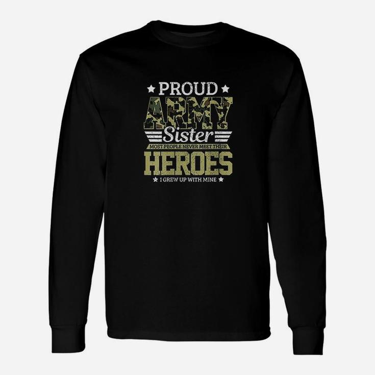 Proud Army Sister Military Soldier Brother Pride Long Sleeve T-Shirt
