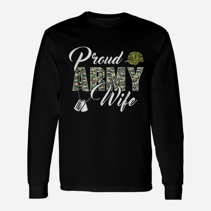 Proud Army Wife Long Sleeve T-Shirt